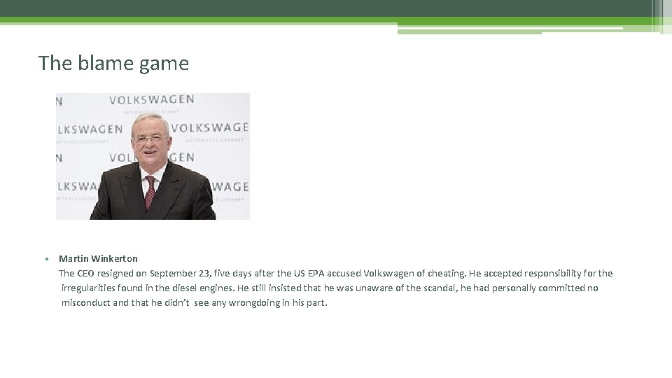 The blame game • Martin Winkerton The CEO resigned on September 23, five days