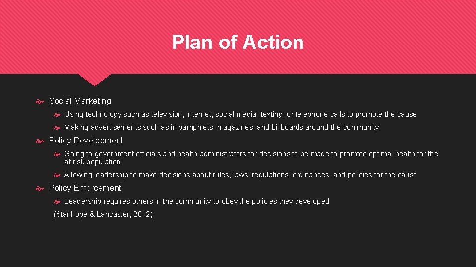 Plan of Action Social Marketing Using technology such as television, internet, social media, texting,