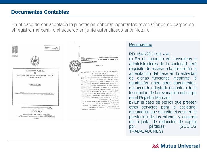 Documentos Contables En el caso de ser aceptada la prestación deberán aportar las revocaciones