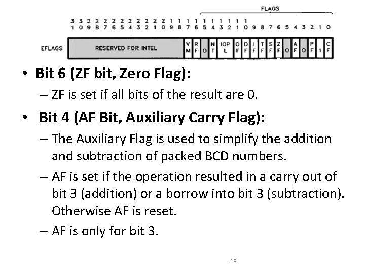 Flag Register • Bit 6 (ZF bit, Zero Flag): – ZF is set if Flag Register • Bit 6 (ZF bit, Zero Flag): – ZF is set if