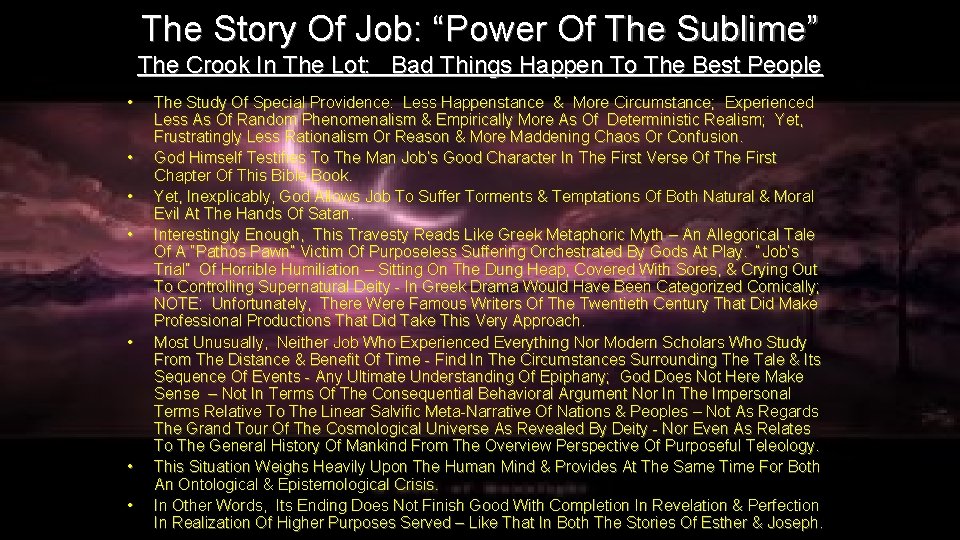 The Story Of Job: “Power Of The Sublime” The Crook In The Lot: Bad