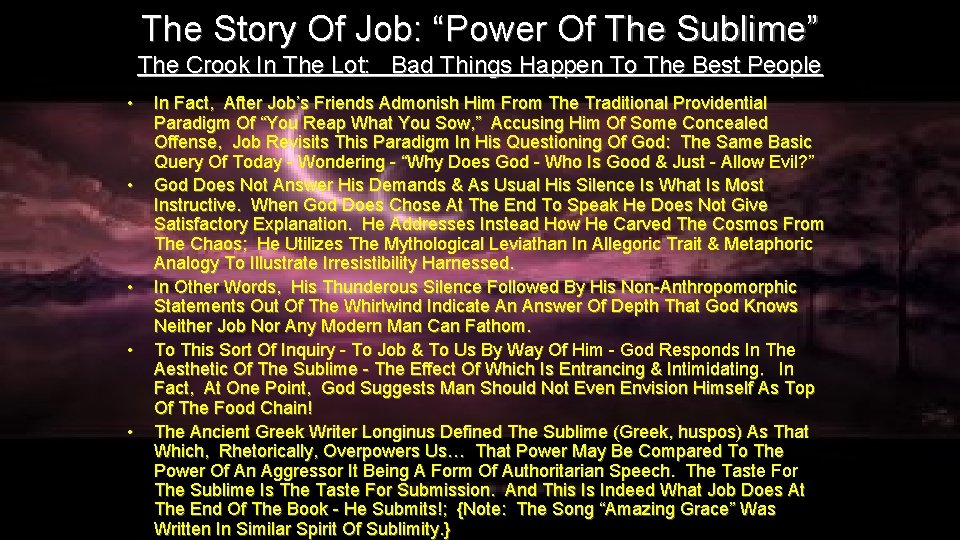 The Story Of Job: “Power Of The Sublime” The Crook In The Lot: Bad