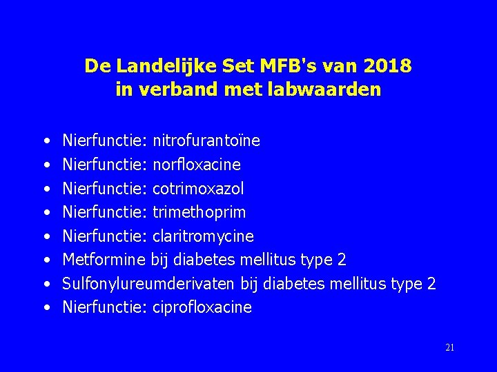 De Landelijke Set MFB's van 2018 in verband met labwaarden • • Nierfunctie: nitrofurantoïne