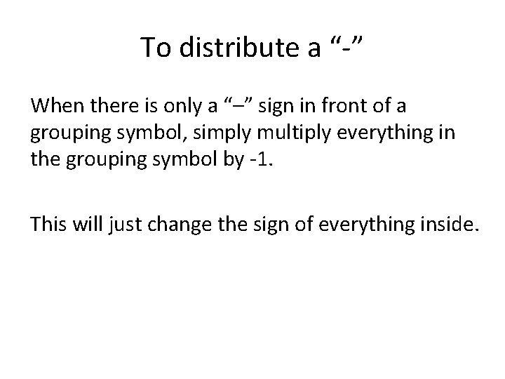 To distribute a “-” When there is only a “–” sign in front of