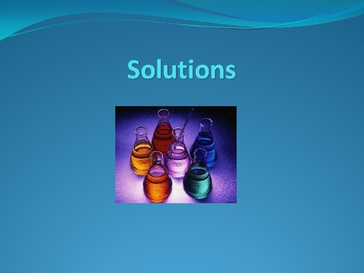 Solutions 