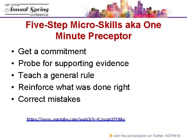 Five-Step Micro-Skills aka One Minute Preceptor • • • Get a commitment Probe for