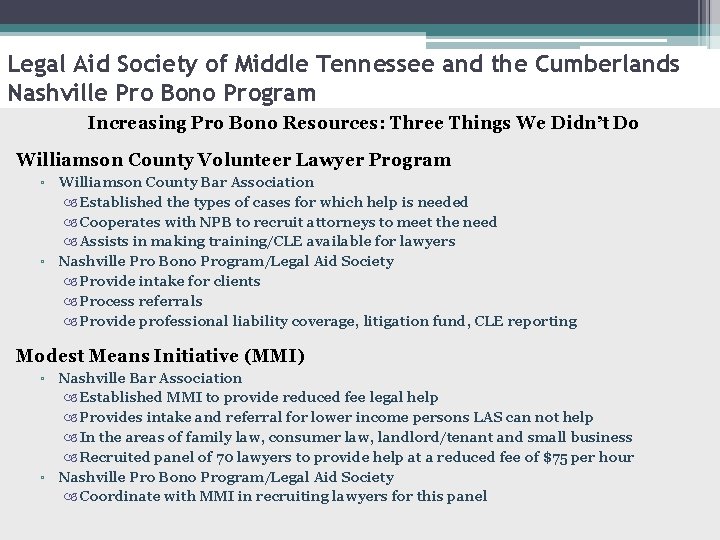 Legal Aid Society of Middle Tennessee and the Cumberlands Nashville Pro Bono Program Increasing
