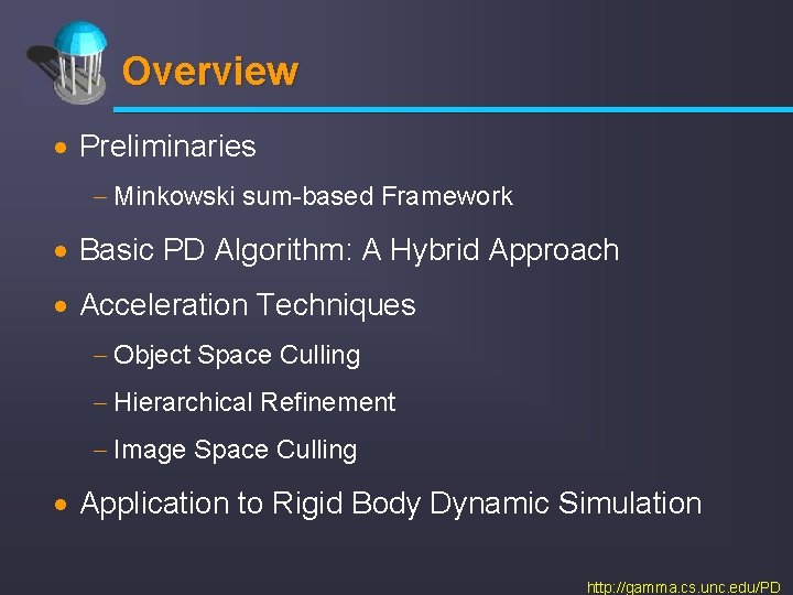 Overview · Preliminaries - Minkowski sum-based Framework · Basic PD Algorithm: A Hybrid Approach