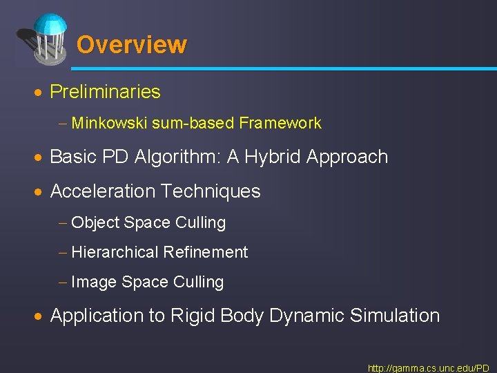 Overview · Preliminaries - Minkowski sum-based Framework · Basic PD Algorithm: A Hybrid Approach