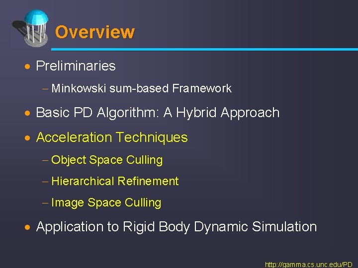 Overview · Preliminaries - Minkowski sum-based Framework · Basic PD Algorithm: A Hybrid Approach