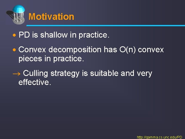 Motivation · PD is shallow in practice. · Convex decomposition has O(n) convex pieces