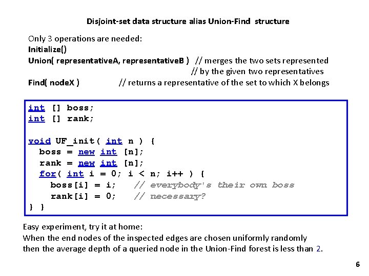 Disjoint-set data structure alias Union-Find structure Only 3 operations are needed: Initialize() Union( representative. Disjoint-set data structure alias Union-Find structure Only 3 operations are needed: Initialize() Union( representative.