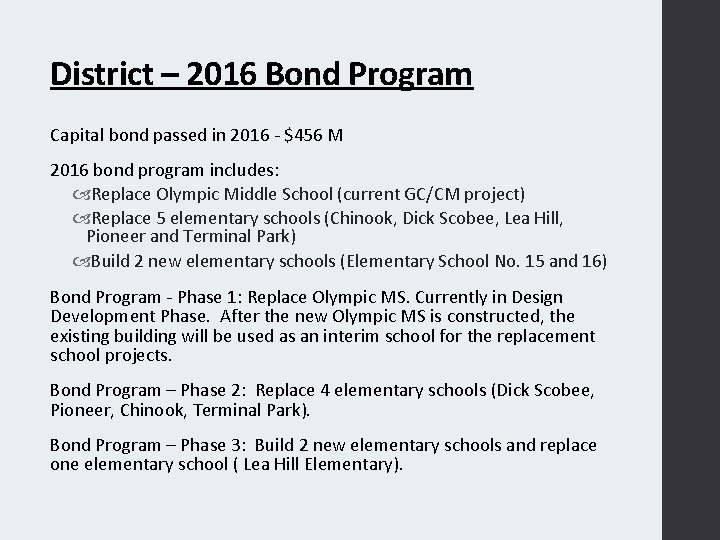 District – 2016 Bond Program Capital bond passed in 2016 - $456 M 2016