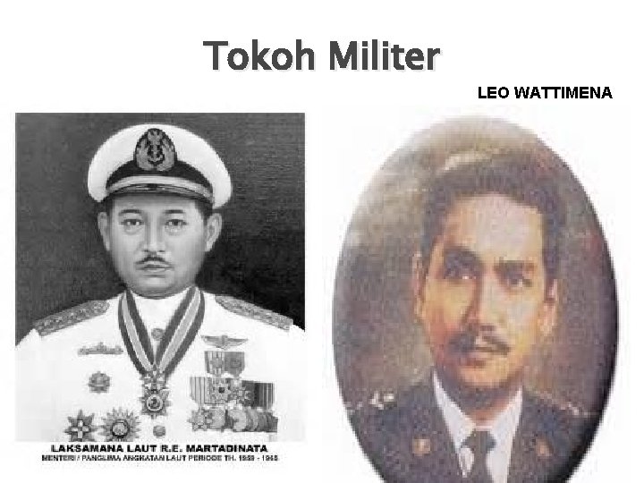 Tokoh Militer LEO WATTIMENA 