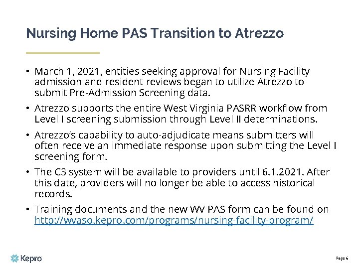 Nursing Home PAS Transition to Atrezzo • March 1, 2021, entities seeking approval for