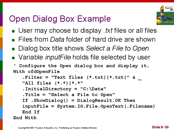 Open Dialog Box Example n n User may choose to display. txt files or