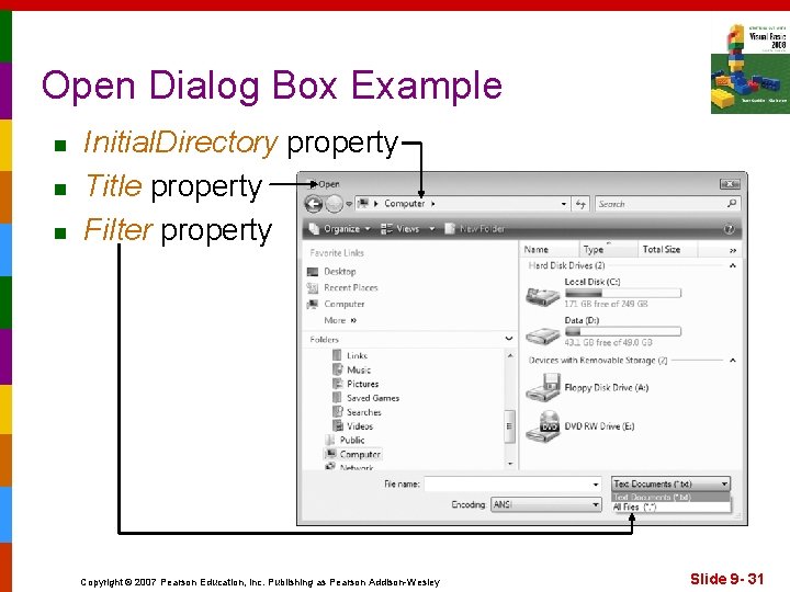 Open Dialog Box Example n n n Initial. Directory property Title property Filter property