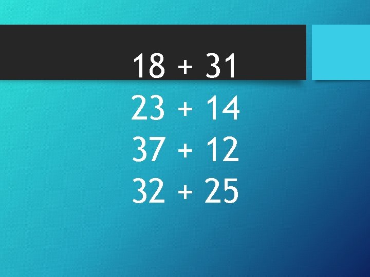 18 23 37 32 + + 31 14 12 25 