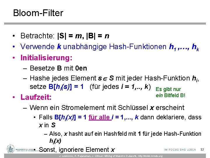 Bloom-Filter • Betrachte: |S| = m, |B| = n • Verwende k unabhängige Hash-Funktionen