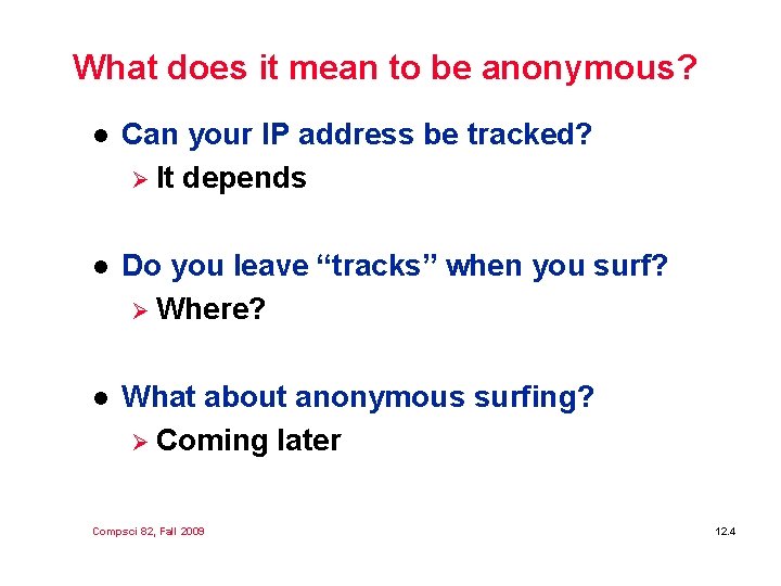 What does it mean to be anonymous? l Can your IP address be tracked?