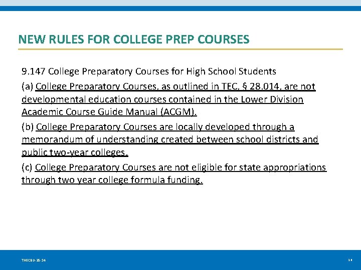 NEW RULES FOR COLLEGE PREP COURSES 9. 147 College Preparatory Courses for High School