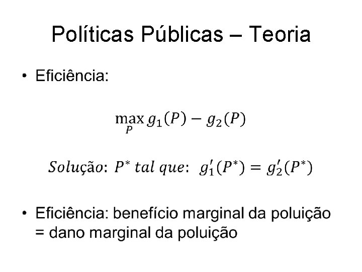Políticas Públicas – Teoria • 