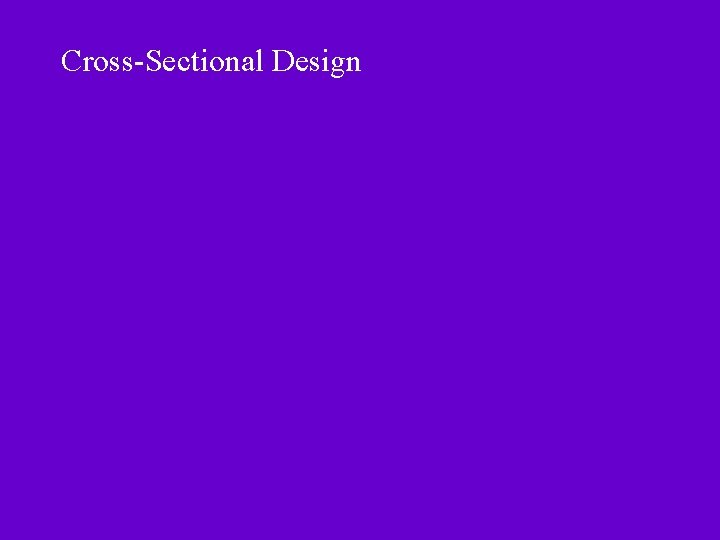 Cross-Sectional Design 