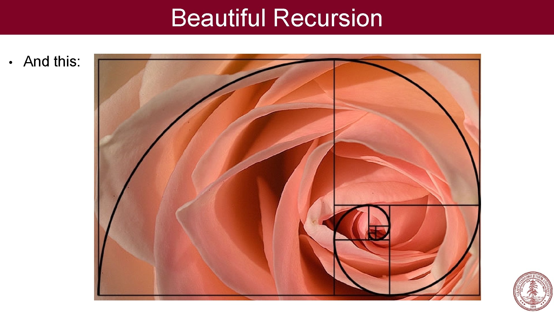 Beautiful Recursion • And this: 