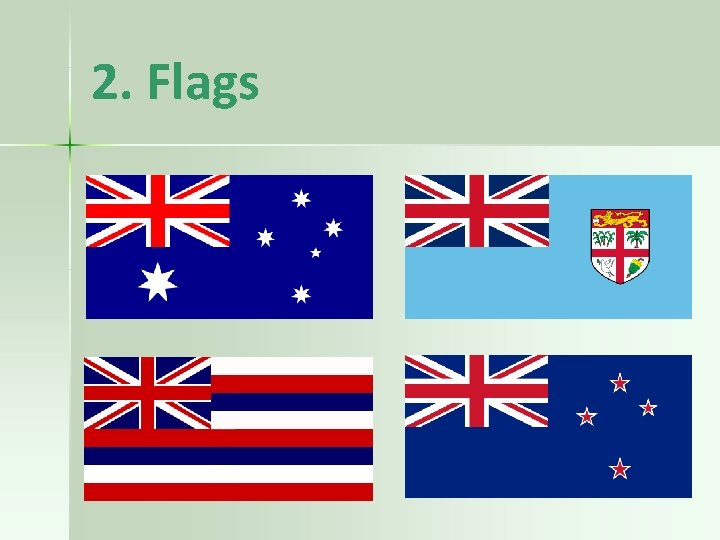 2. Flags 