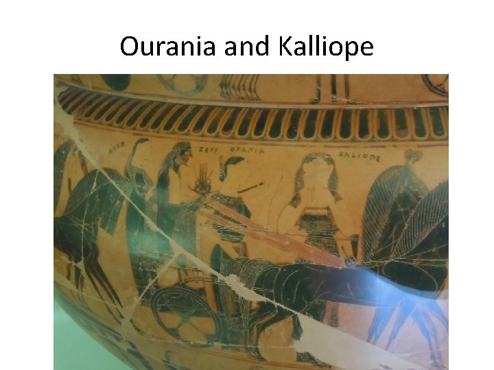 Ourania and Kalliope 