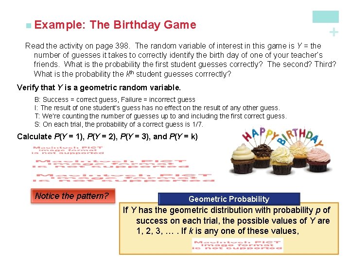 The Birthday Game + n Example: Read the activity on page 398. The random