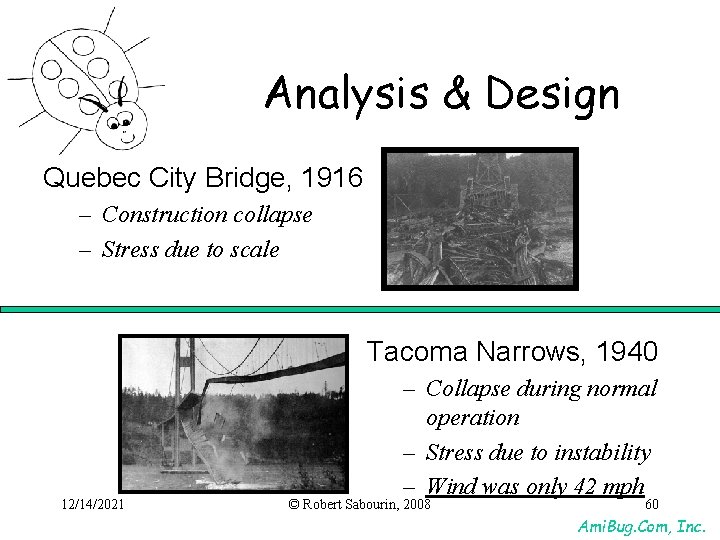 Analysis & Design Quebec City Bridge, 1916 – Construction collapse – Stress due to Analysis & Design Quebec City Bridge, 1916 – Construction collapse – Stress due to