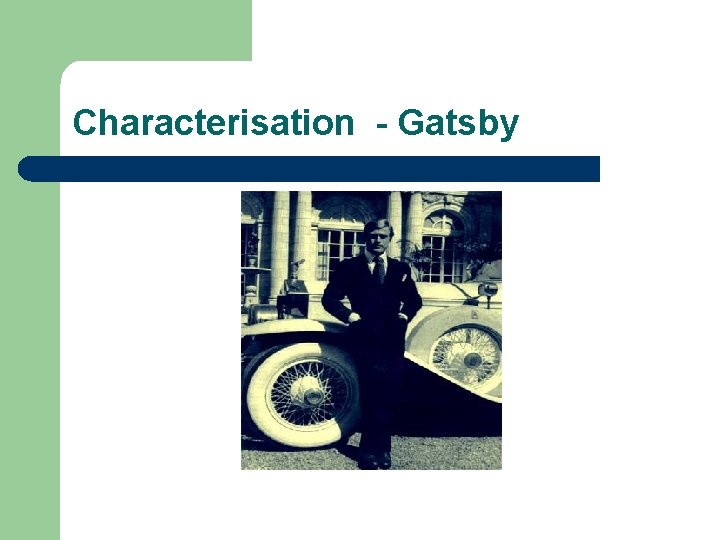 Characterisation - Gatsby 