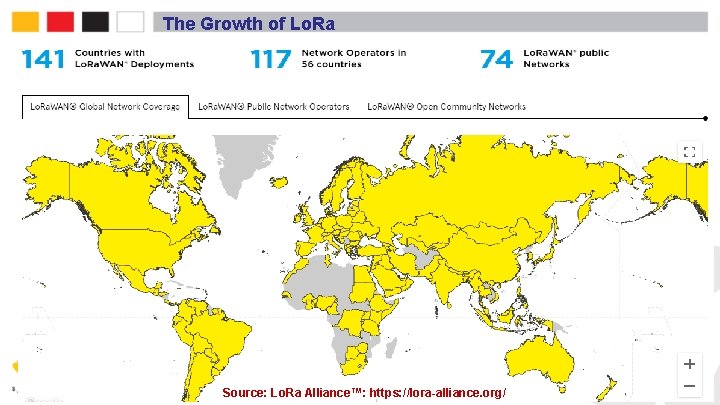 The Growth of Lo. Ra Source: Lo. Ra Alliance™: https: //lora-alliance. org/ 