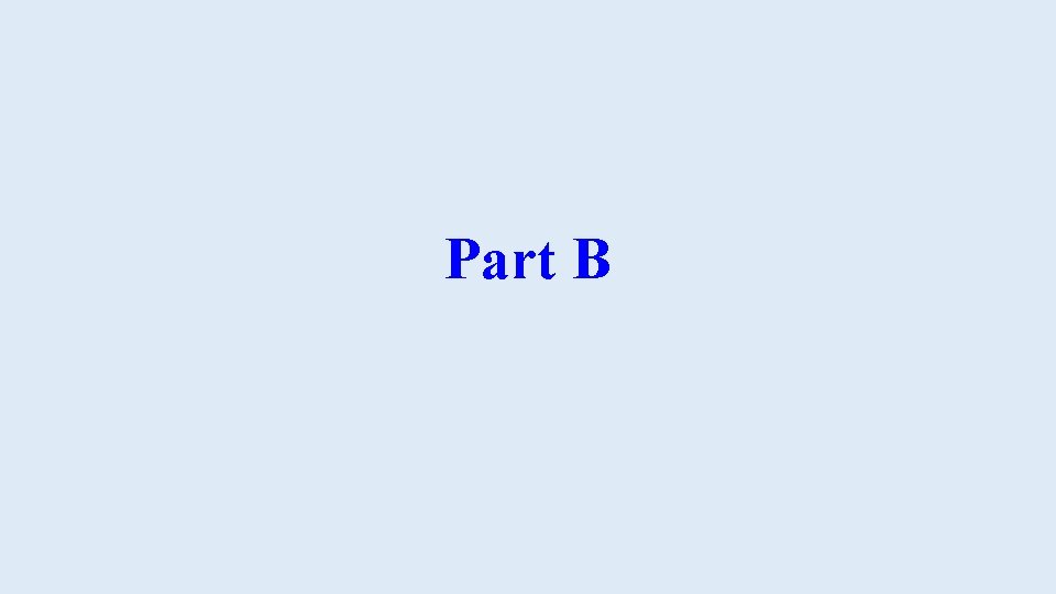 Part B 