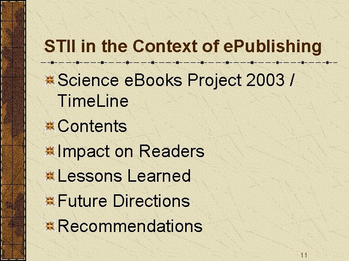 STII in the Context of e. Publishing Science e. Books Project 2003 / Time.