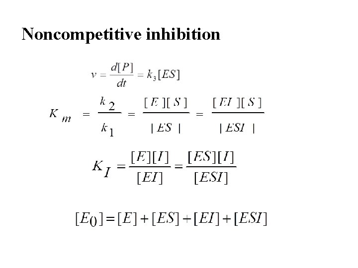 Noncompetitive inhibition 