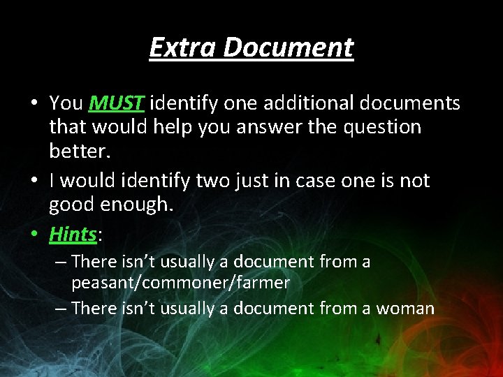 Extra Document • You MUST identify one additional documents that would help you answer