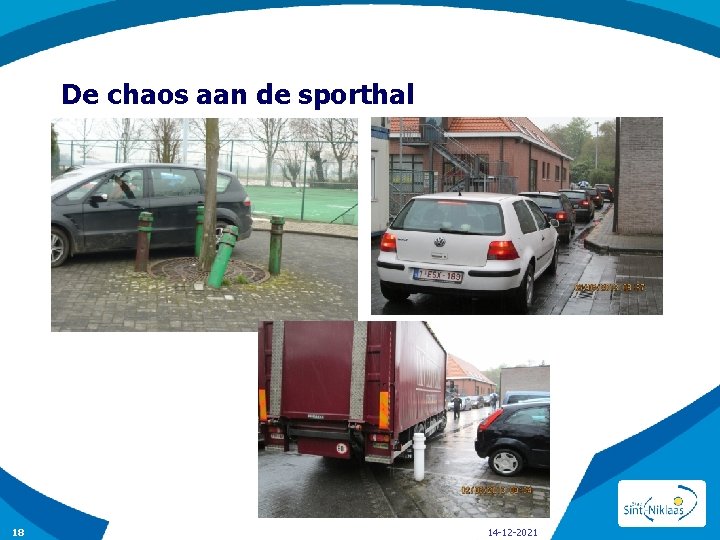 De chaos aan de sporthal 18 14 -12 -2021 