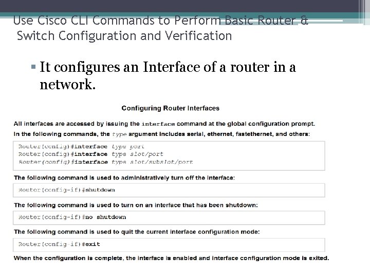 Use Cisco CLI Commands to Perform Basic Router & Switch Configuration and Verification It