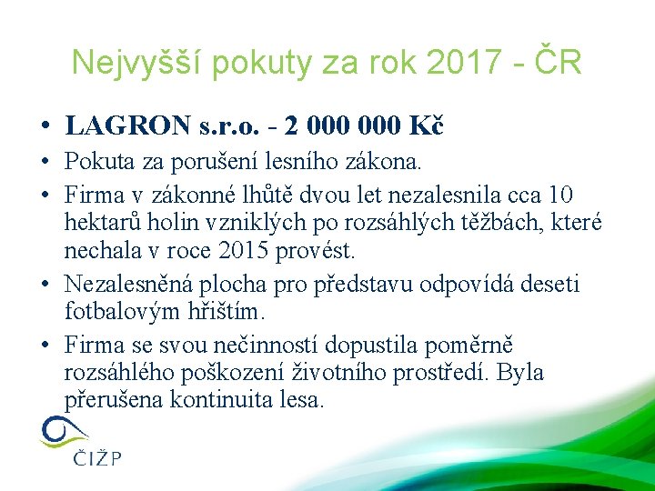 Nejvyšší pokuty za rok 2017 - ČR • LAGRON s. r. o. - 2