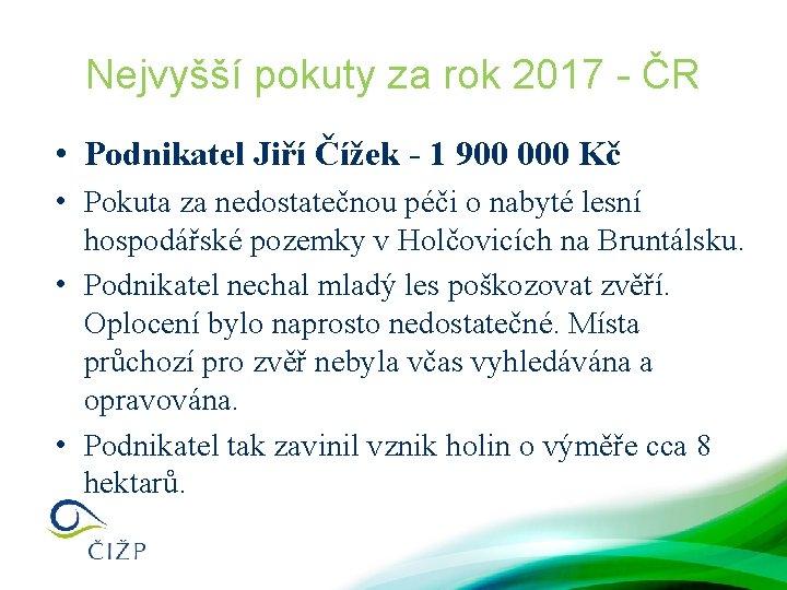 Nejvyšší pokuty za rok 2017 - ČR • Podnikatel Jiří Čížek - 1 900