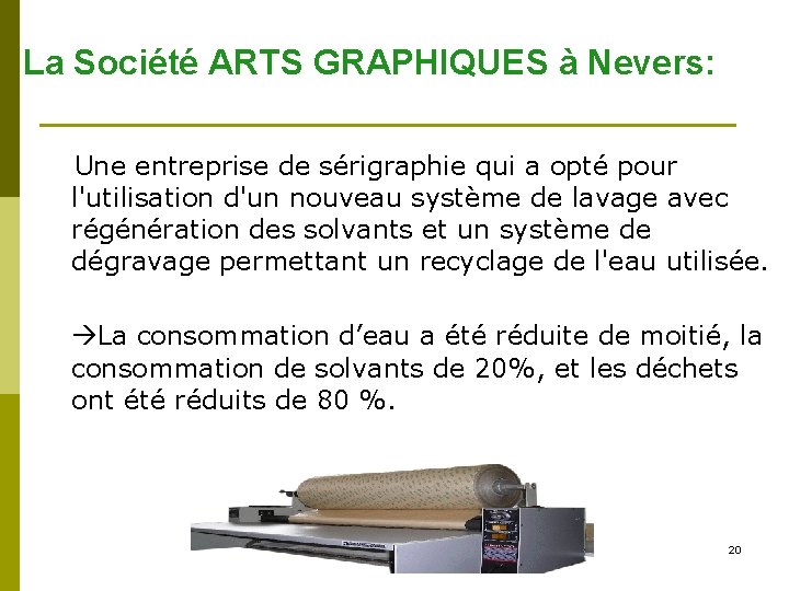 La Société ARTS GRAPHIQUES à Nevers: Une entreprise de sérigraphie qui a opté pour