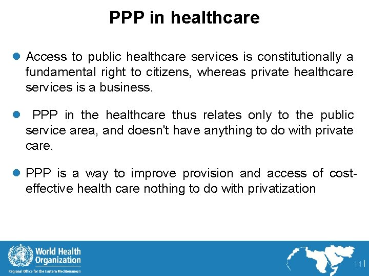 PPP in healthcare l Access to public healthcare services is constitutionally a fundamental right