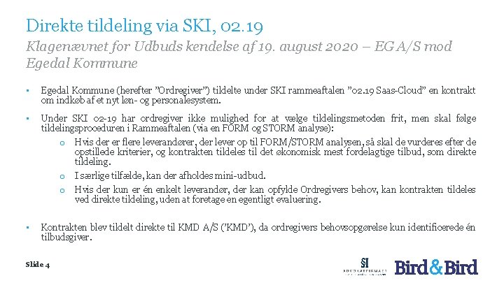 Direkte tildeling via SKI, 02. 19 Klagenævnet for Udbuds kendelse af 19. august 2020