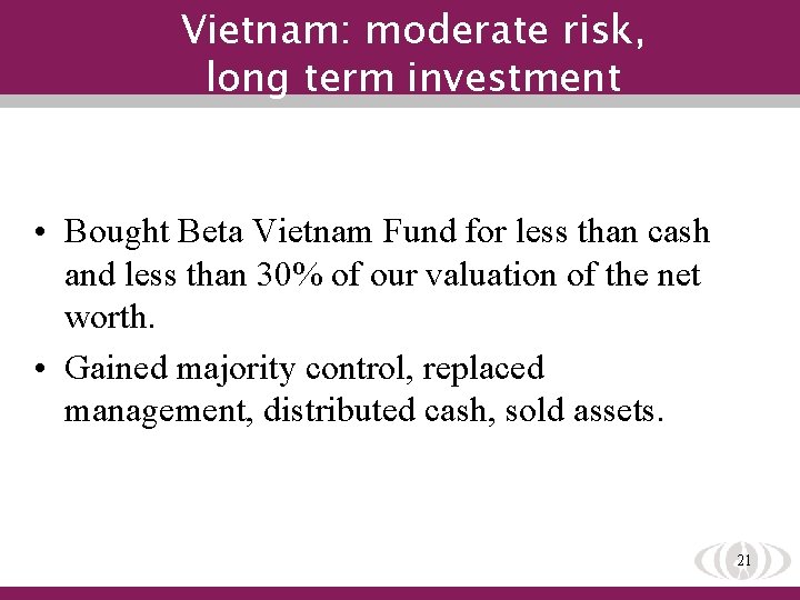 Vietnam: moderate risk, long term investment • Bought Beta Vietnam Fund for less than
