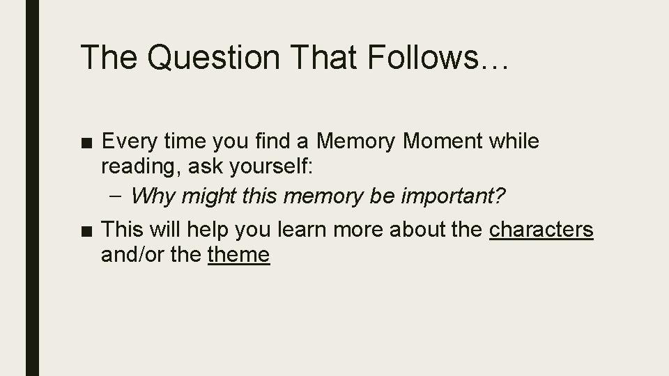 SIGNPOST 3 Memory Moment Definition A recollection by