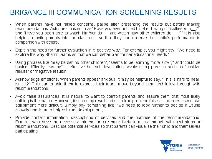 BRIGANCE III COMMUNICATION SCREENING RESULTS • When parents have not raised concerns, pause after