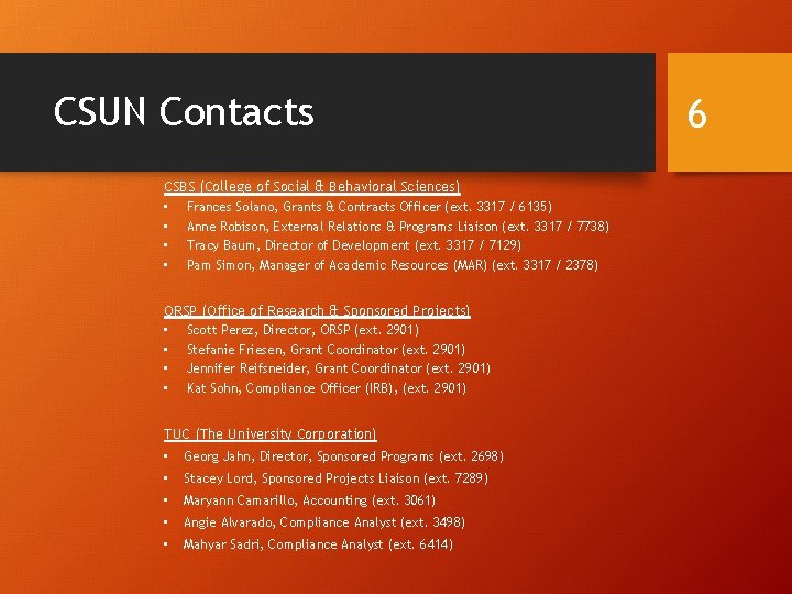 CSUN Contacts CSBS (College of Social & Behavioral Sciences) • Frances Solano, Grants &