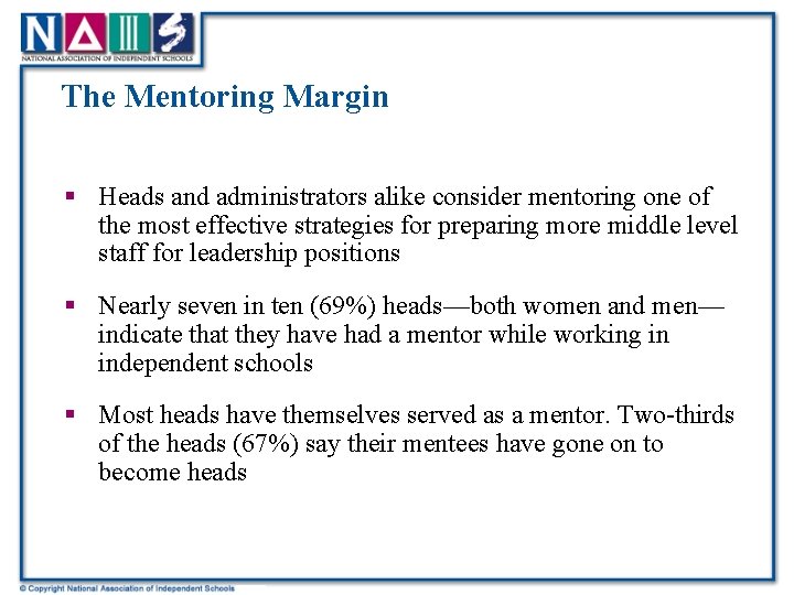 The Mentoring Margin § Heads and administrators alike consider mentoring one of the most